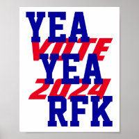 YEA YEA RFK 2024 Robert Kennedy RFK Jr Campaign