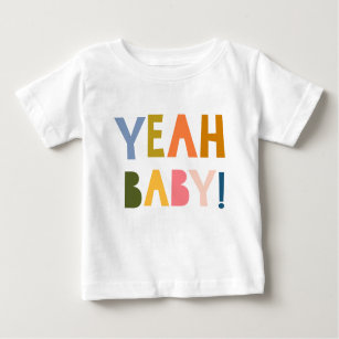 "Yeah Baby!" Happy Colorful Hand Lettering Quote Baby T-Shirt