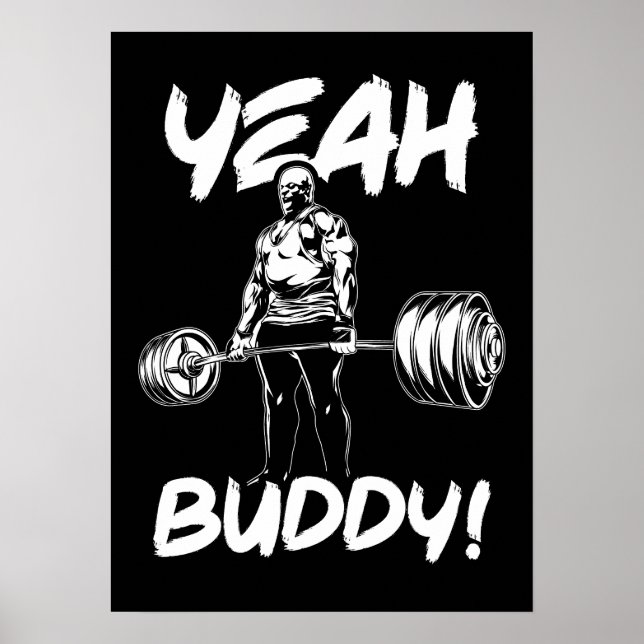 Yeah Buddy - Gym Workout Motivational Poster (Front)