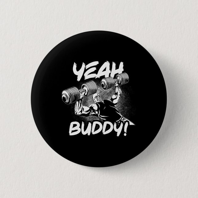 Yeah Buddy - Ronnie Coleman Db Bench Press Gym Mot Button (Front)