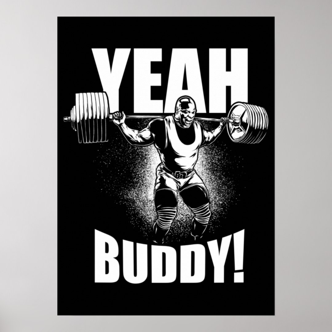 Yeah Buddy - Ronnie Coleman Squat - Gym Motivation Poster | Zazzle