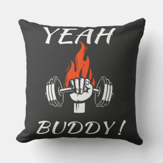 Yeah Buddy! The King's Catchphrase Throw Pillow