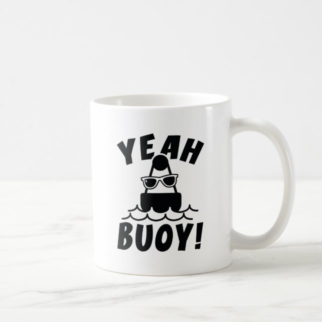 Yeah Buoy! Coffee Mug (Right)