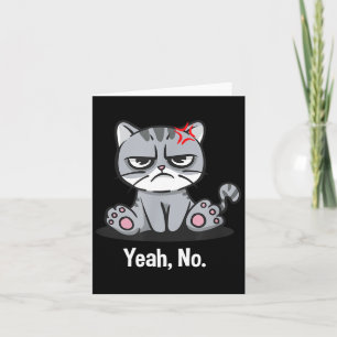 Yeah Funny Sarcastic Humor Sarcasm Introvert Card