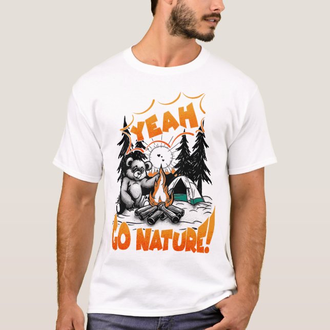 Yeah, Go Nature! T-Shirt (Front)