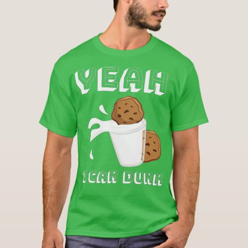 Yeah I Can Dunk Milk  Cookies Basketball Cookie  T_Shirt