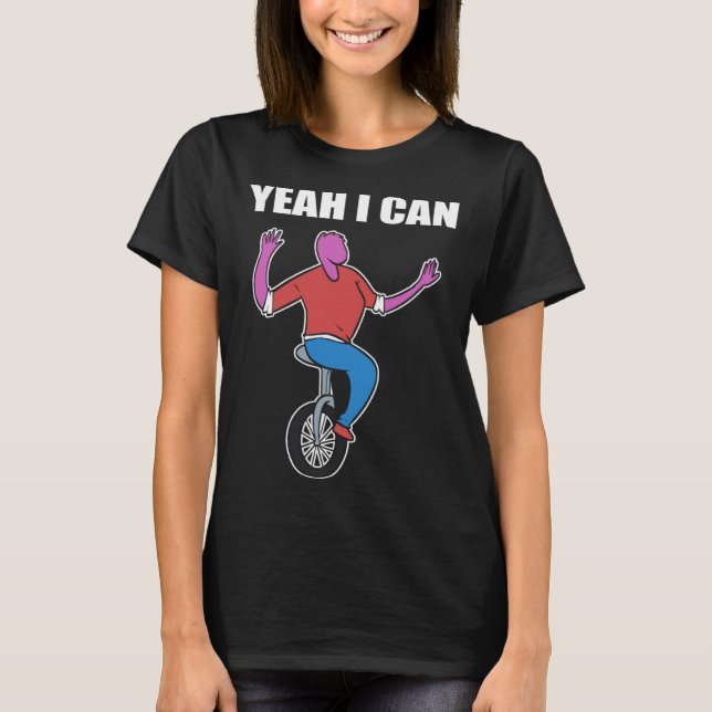 Yeah I Can Stunt Performer T-Shirt (Front)
