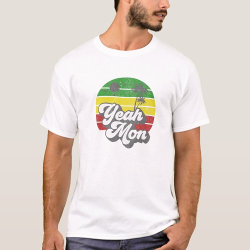Yeah Mon Jamaica Rasta Roots Rock Reggae Jamaican  T_Shirt