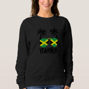 Yeah Mon Jamaica Vacation Souvenir Rasta Reggae Ja Sweatshirt