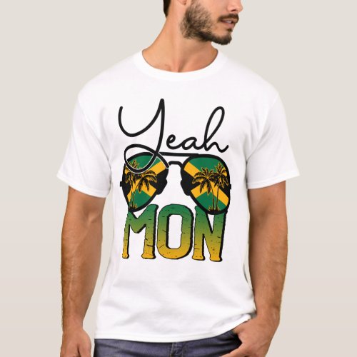 Yeah Mon Sunglasses Jamaica Flag Jamaica Trip2023 T_Shirt