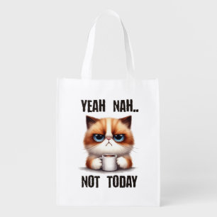 Yeah..nah..Not today Grocery Bag