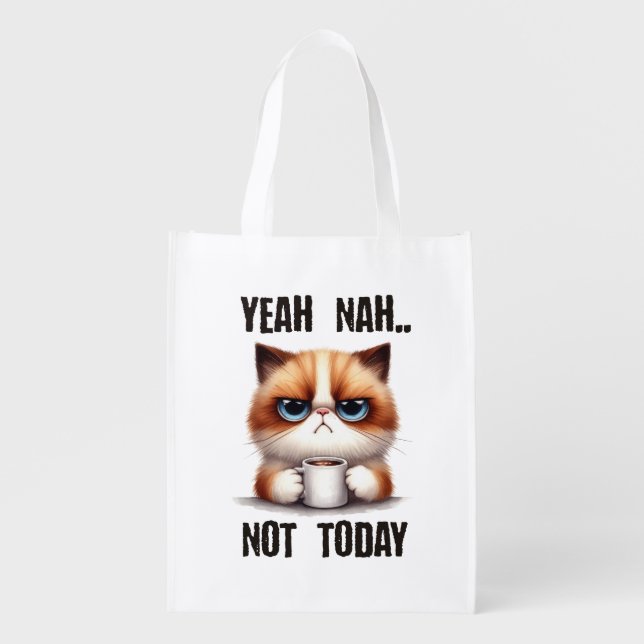 Yeah..nah..Not today Grocery Bag (Front)
