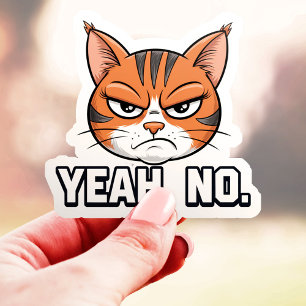 Yeah No Cat with Attitude Vinyl Sticker