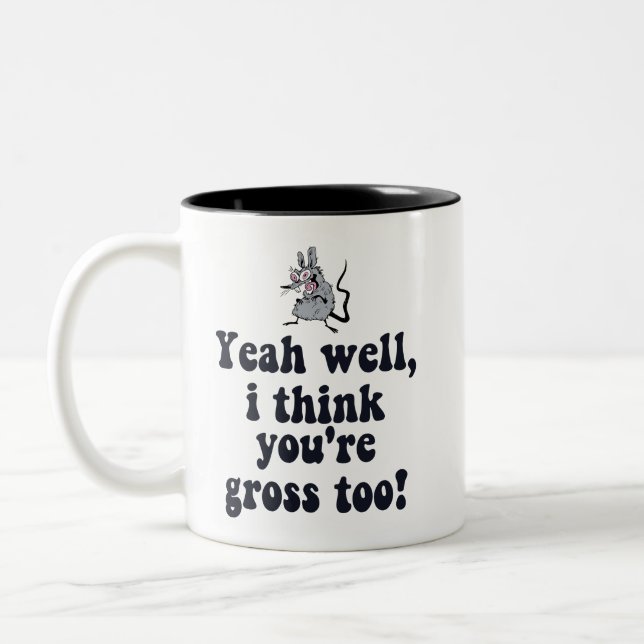 Yeah well, I think you're gross too! - Rat Meme Two-Tone Coffee Mug (Left)