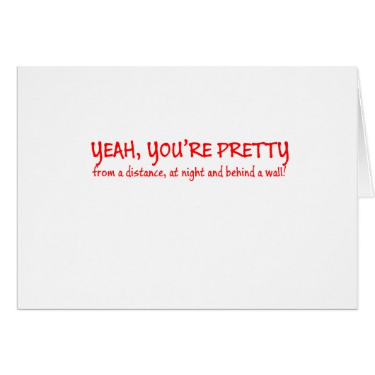 Yeah, You're pretty Cards (Front Horizontal)