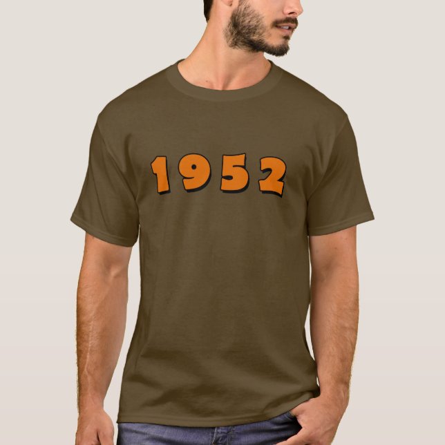 Year 1952 T-Shirt (Front)