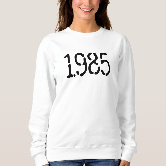 Year Birthday | Custom Ink Bleed Effect Typography Sweatshirt (Front)