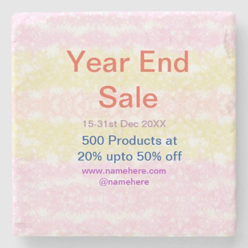 Year end sale business promotion offer add date na stone coaster
