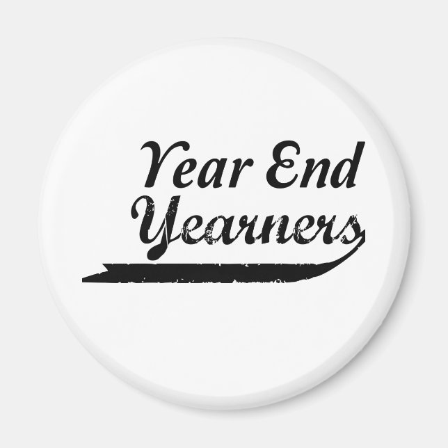 year end yearners magnet (Front)