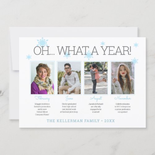 Year in Review Photo Collage Holiday Greeting - Fun Christmas card design featuring four of your favorite photos with custom captions, "oh... what a year!" above and your family name and year below. Festive blue, gray and white lettering and design elements.