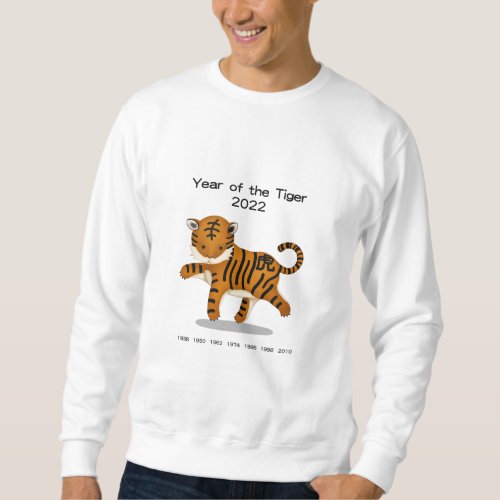 Year of the Tiger 2022 Cute Zodiac Animal Sweatshirt