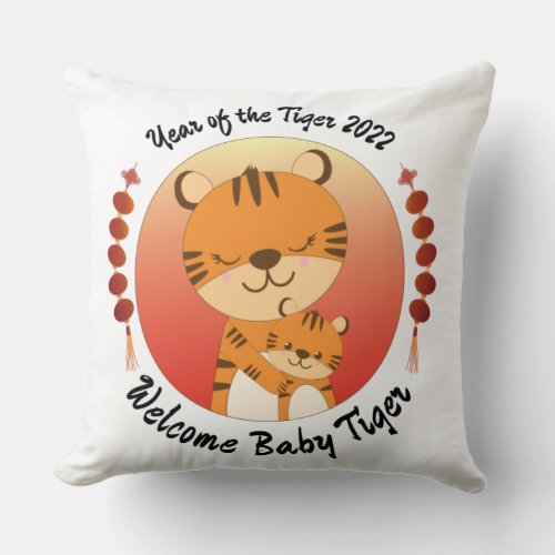 Year of the Tiger New Baby 2022 Throw Pillow