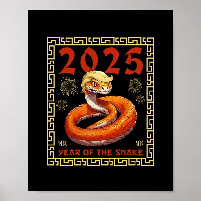 Year Of The Trump Snake 2025  Poster (Front)