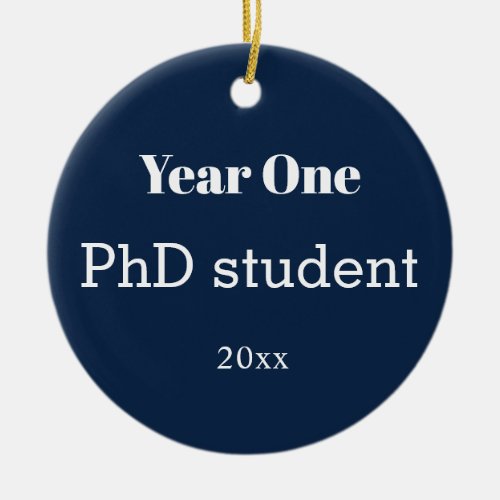Year PhD Student Ceramic Ornament