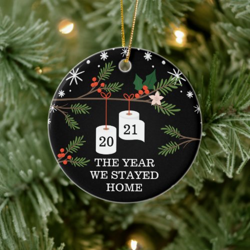 Year We Stayed Home Funny Festive Toilet Paper Ceramic Ornament