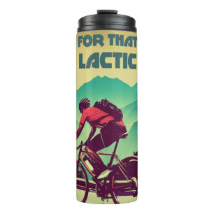Yearn For That Lactic Burn Cycling Thermal Tumbler