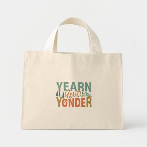 Yearn Your Yonder Mini Tote Bag