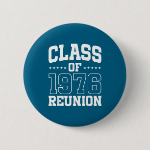 Years Class 1976 Reunion 50 Alumni Button