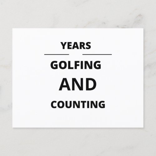 YEARS GOLFING AND COUNTING POSTCARD