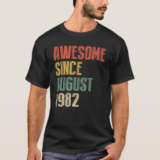 Years Old Awesome Since August 1982 Copy Birthday T-Shirt