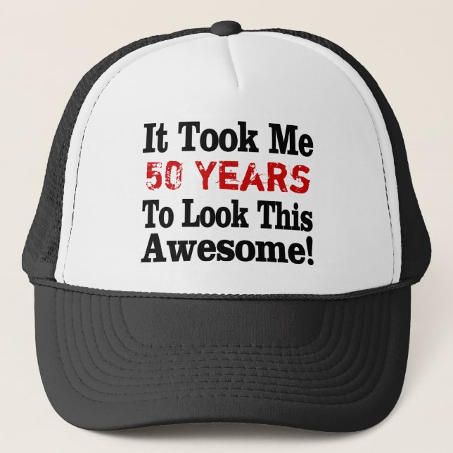 Years to Awesome! Trucker Hat (Front)