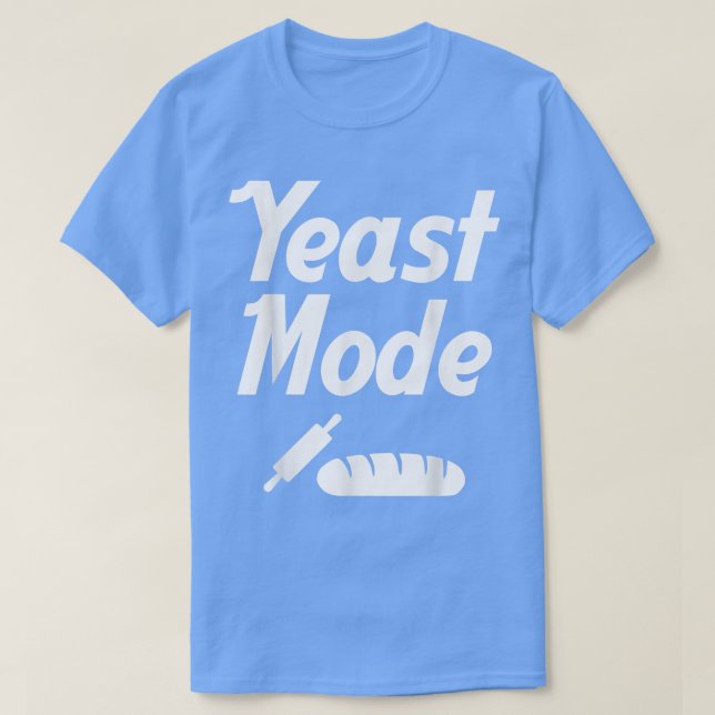 Yeast Mode Funny Thanksgiving Thankful Fall Baking T-Shirt (Design Front)