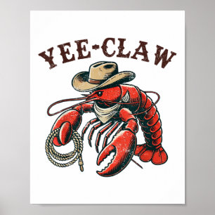 Yee Claw! Funny Crawfish Cajun Seafood Festival Poster