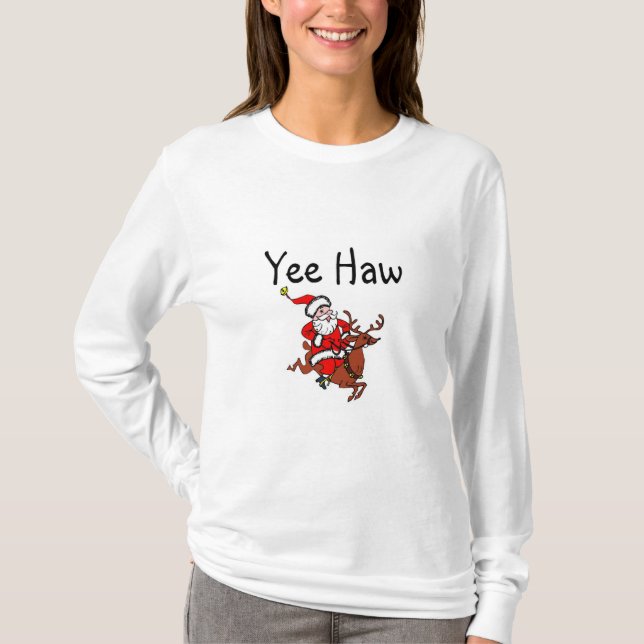 Yee Haw Christmas Cowboy Santa Claus T-Shirt (Front)