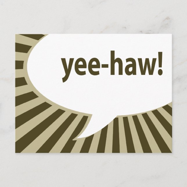 yee-haw! : comic speech bubble postcard (Front)