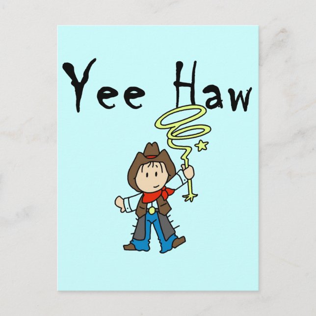 Yee Haw Cowboy Tshirts and Gifts Postcard (Front)