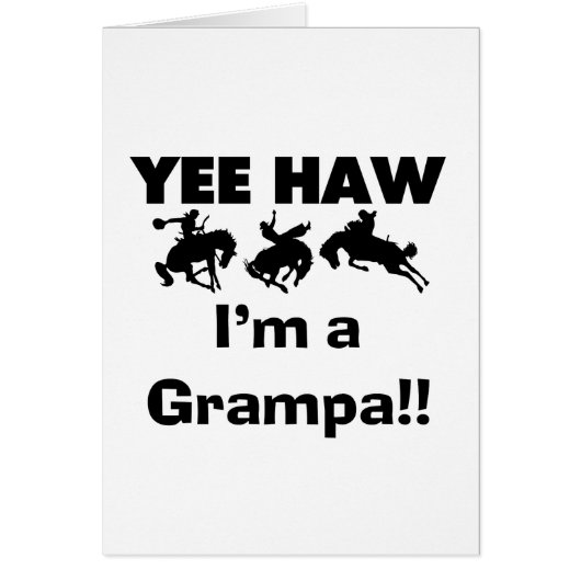 Yee Haw I'm a Grampa T-shirts and Gifts (Front)