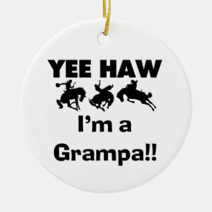 Yee Haw I'm a Grampa T-shirts and Gifts Ceramic Ornament
