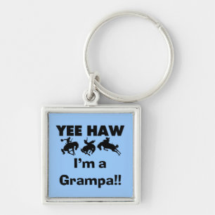 Yee Haw I'm a Grampa T-shirts and Gifts Keychain