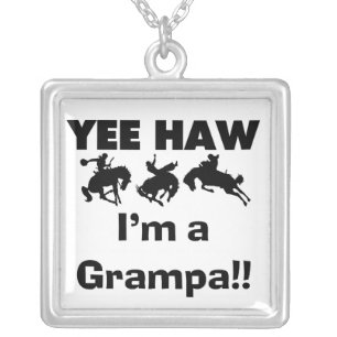 Yee Haw I'm a Grampa T-shirts and Gifts Silver Plated Necklace