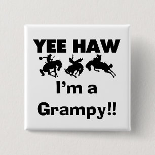 Yee Haw I'm a Grampy T-shirts and Gifts Button