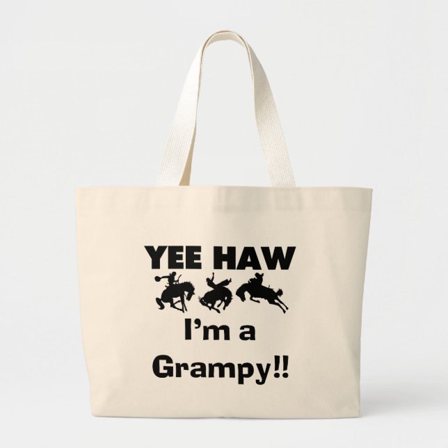 Yee Haw I'm a Grampy T-shirts and Gifts Large Tote Bag (Front)