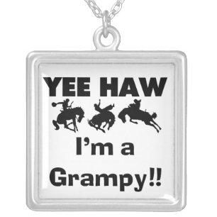 Yee Haw I'm a Grampy T-shirts and Gifts Silver Plated Necklace