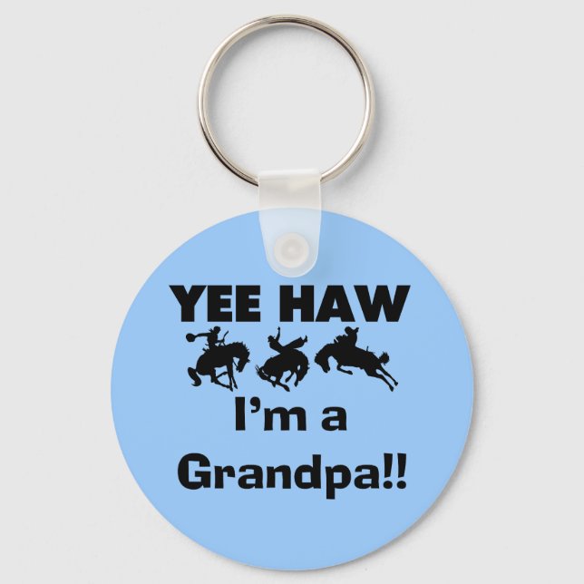 Yee Haw I'm a Grandpa T-shirts and Gifts Keychain (Front)