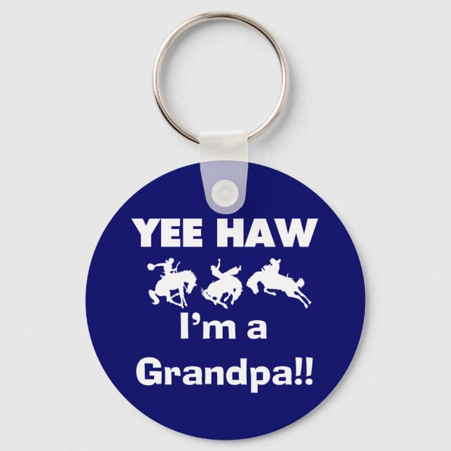 Yee Haw I'm a Grandpa T-shirts and Gifts Keychain (Front)