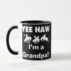 Yee Haw I'm a Grandpa T-shirts and Gifts Mug